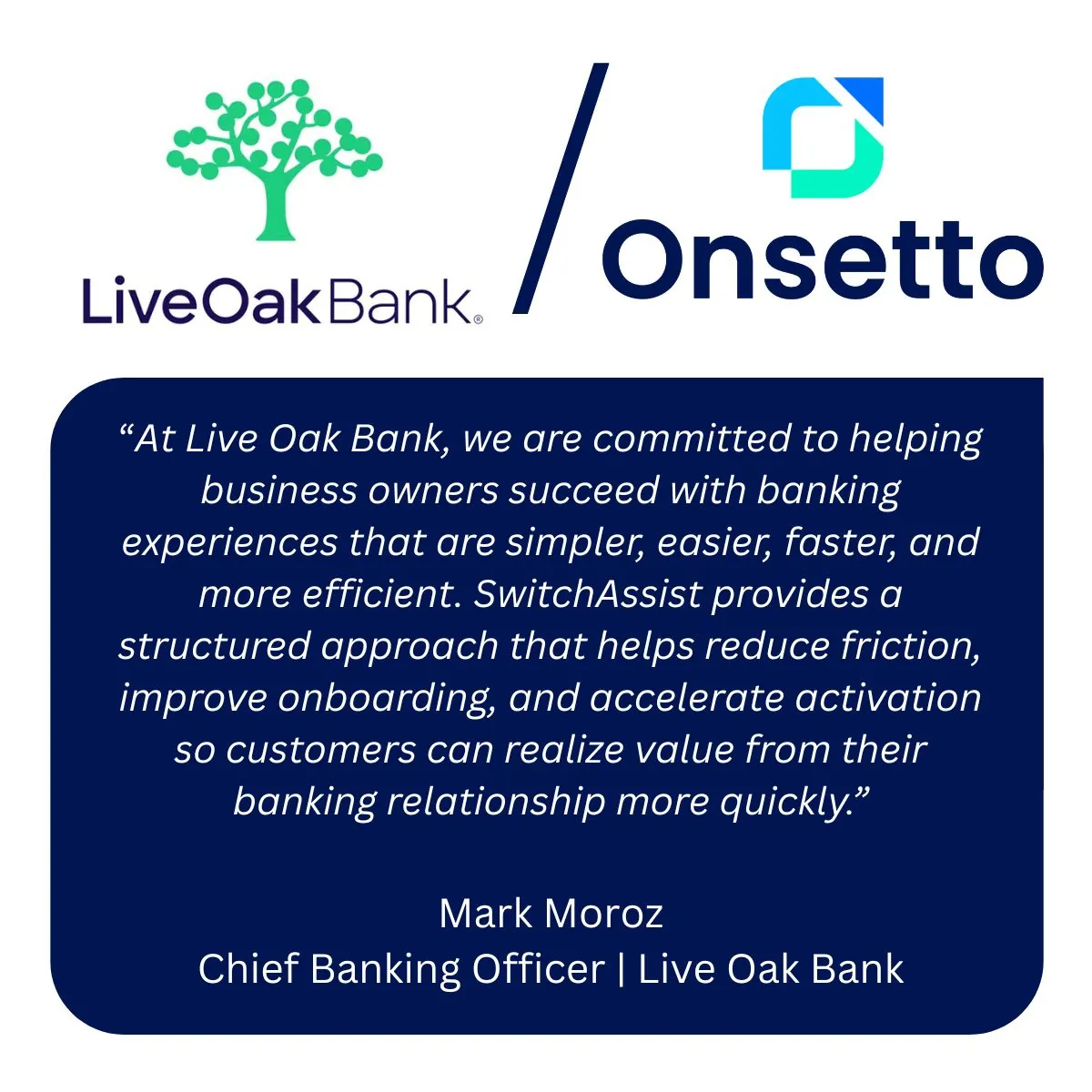 NewMediaWire: Live Oak Bank Selects Onsetto to Strengthen Business Banking Growth and Deposit Activation