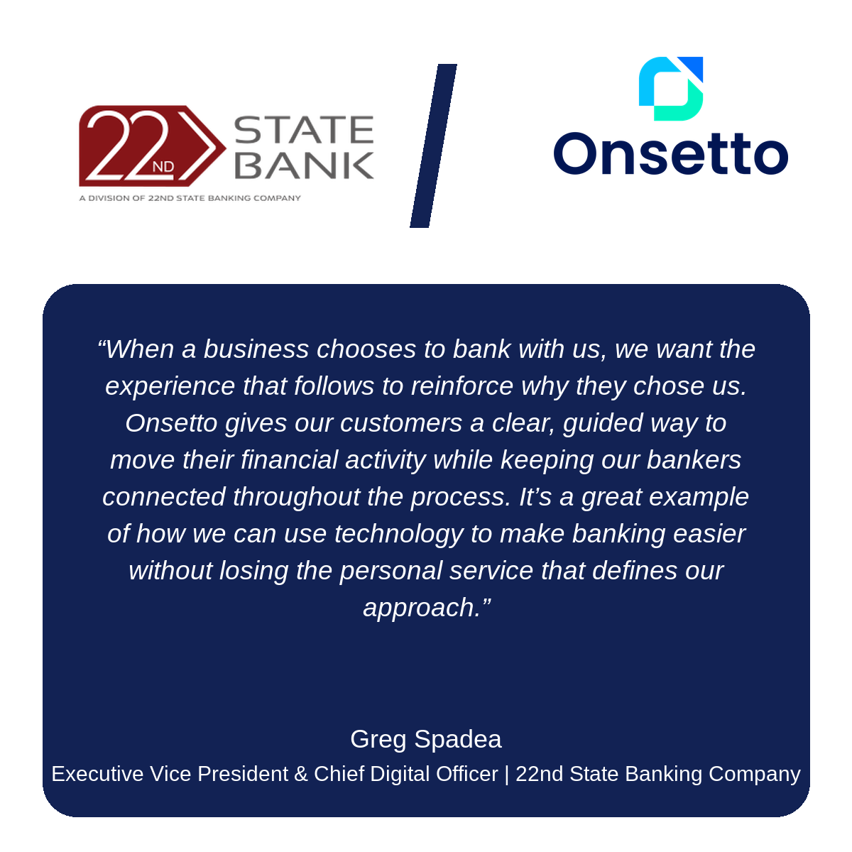 NewMediaWire: 22nd State Banking Company Partners With Onsetto to Remove Friction From Business Banking Relationships